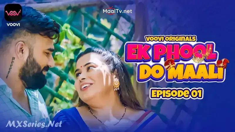 Ek Phool Do Maali Episode 1 (Voovi Web Series) » WEBxSERIES.NET.IN