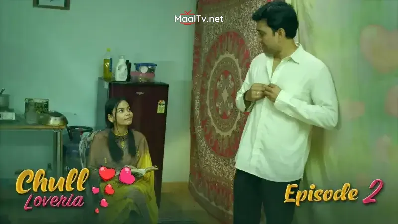 Chull Loveria Episode 2 (Kooku Web Series) » WEBxSERIES.NET.IN