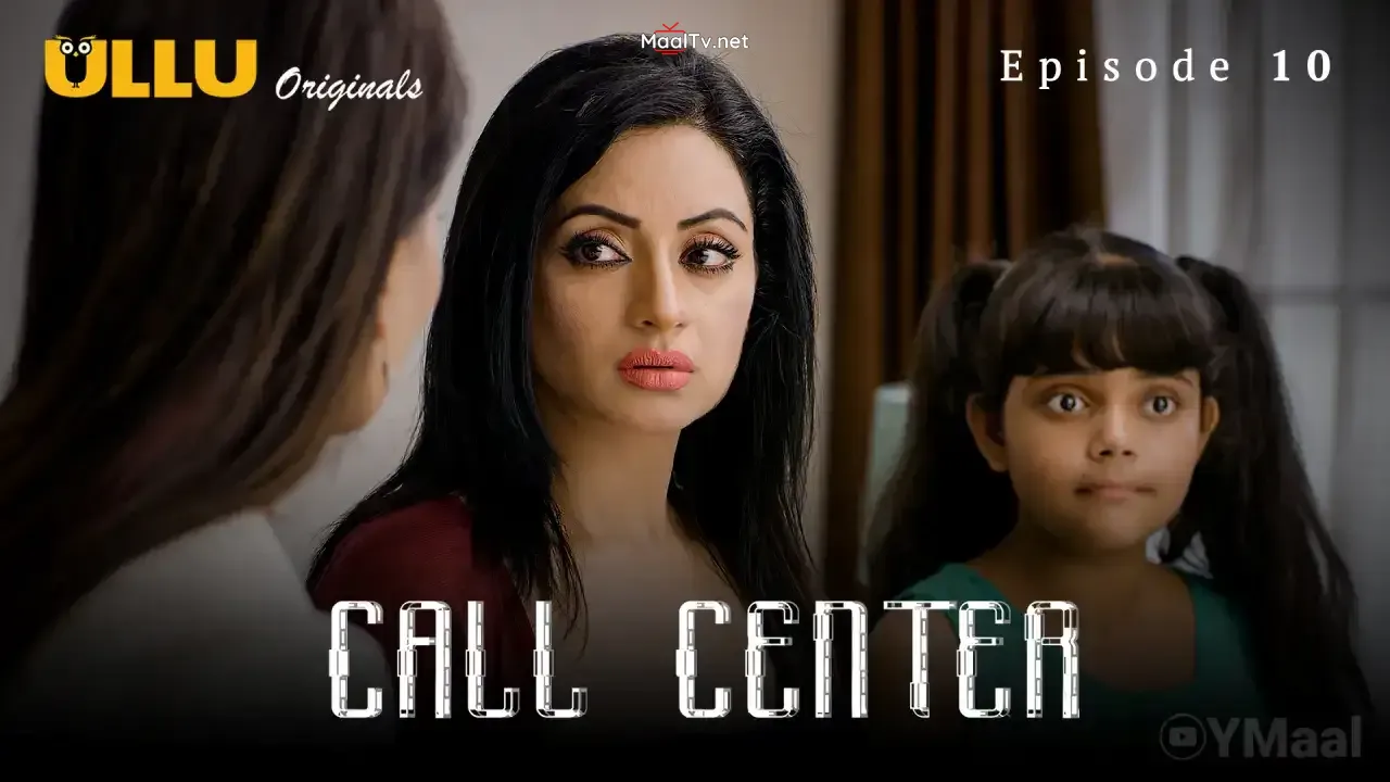 Call Center Episode 10 (ULLU Web Series) » WEBxSERIES.NET.IN