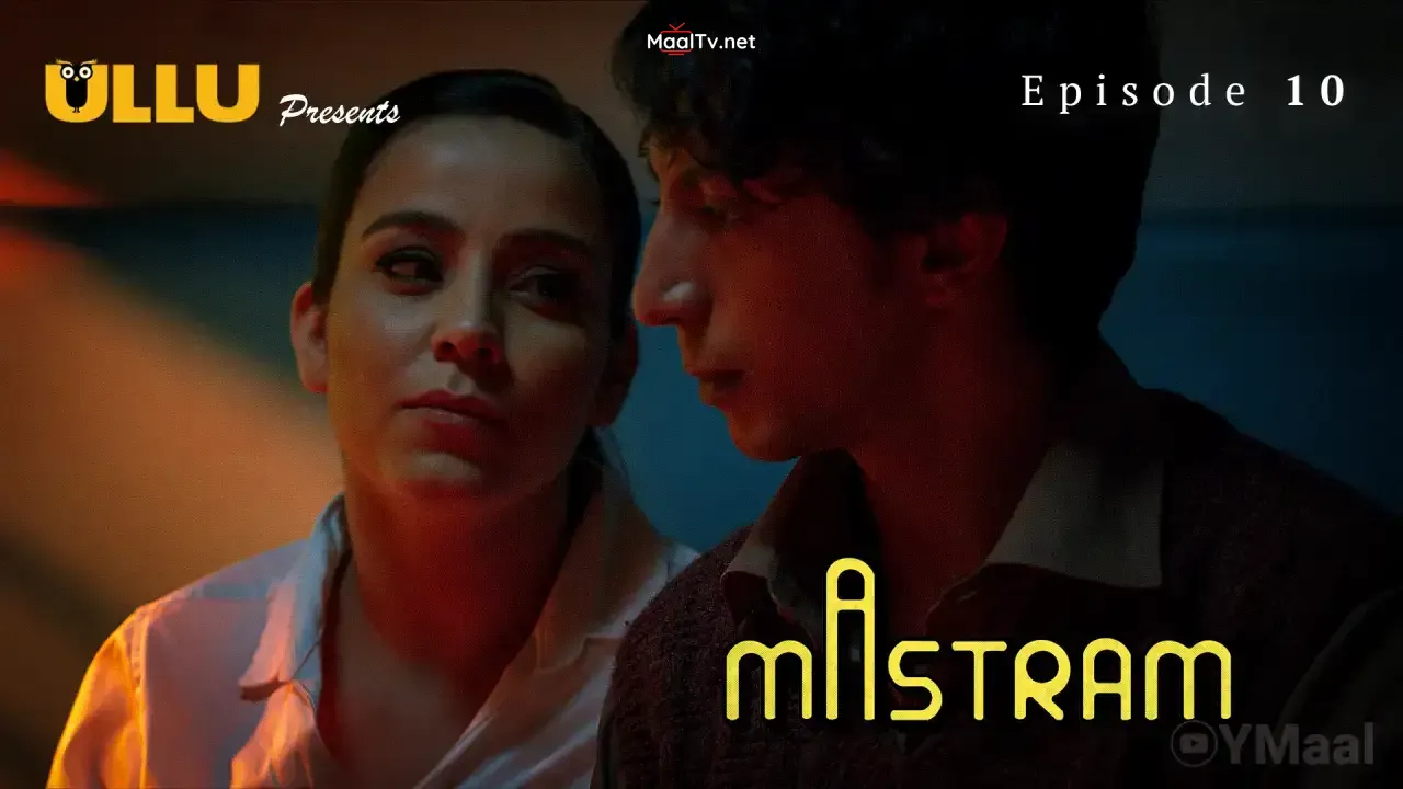Mastram Episode 10 (ULLU Web Series) » WEBxSERIES.NET.IN