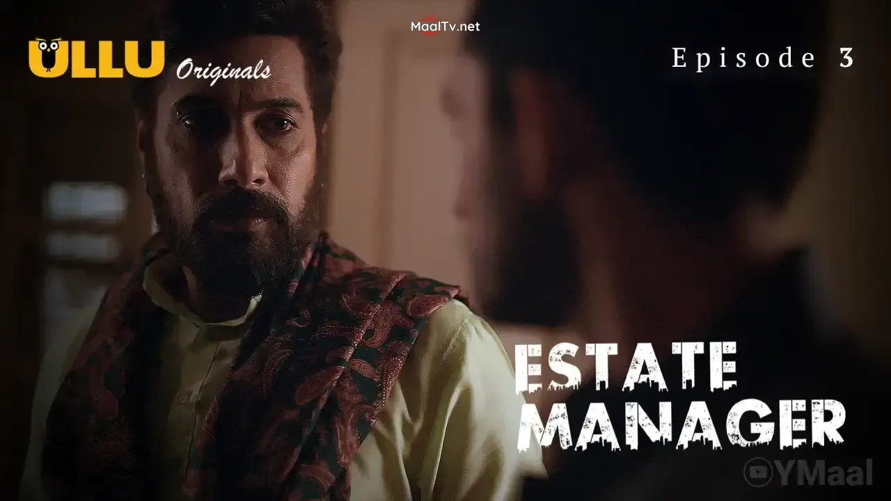 Estate Manager Episode 3 (ULLU Web Series) » WEBxSERIES.NET.IN