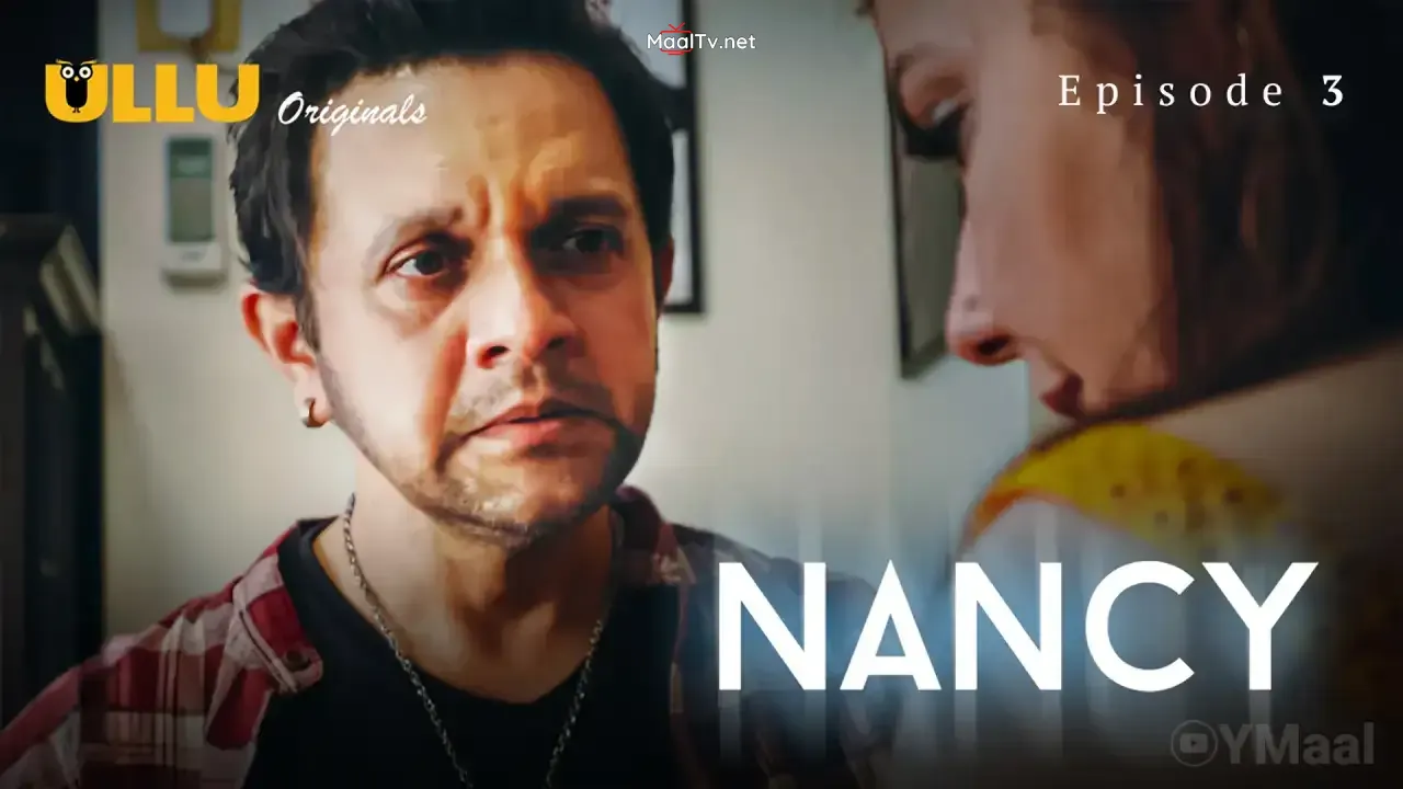 Nancy Episode 3 (ULLU Web Series) » WEBxSERIES.NET.IN