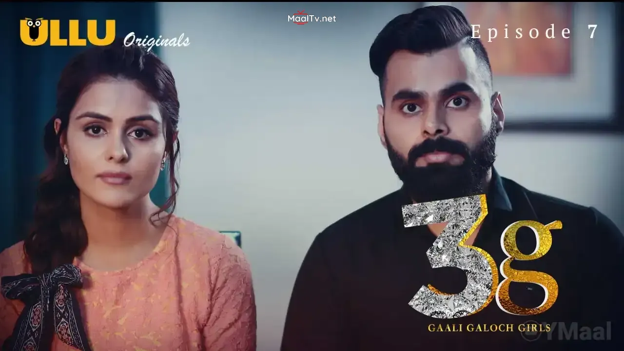 3G Gaali Galoch Girls Episode 7 (ULLU Web Series) » WEBxSERIES.NET.IN