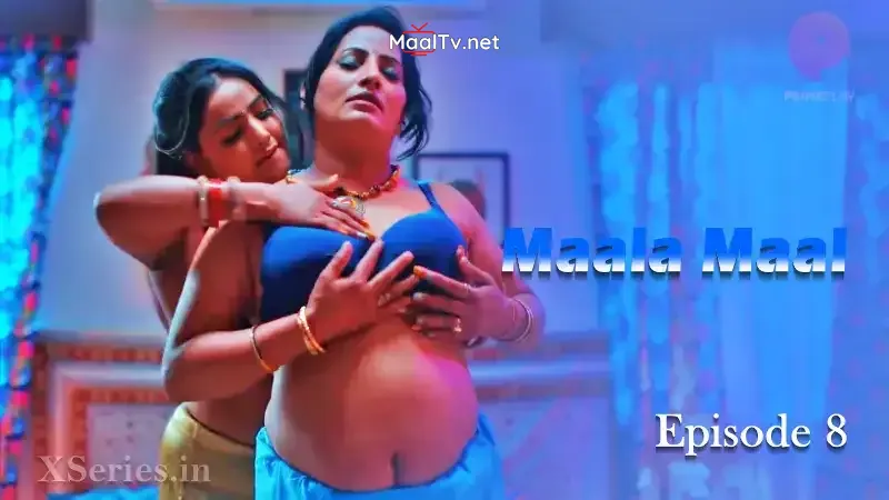 Maalamaal Episode 8 (Primeplay Web Series) » WEBxSERIES.NET.IN