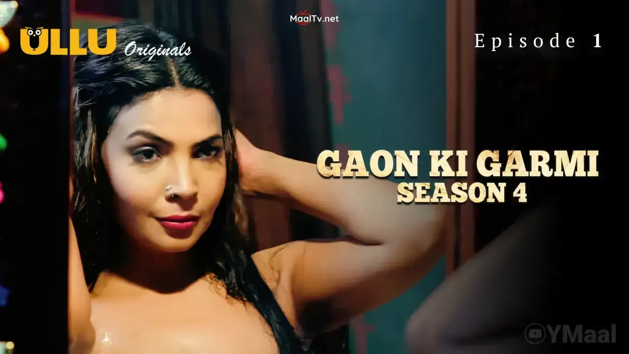 Gaon Ki Garmi 4 Episode 1 (ULLU Web Series) » WEBxSERIES.NET.IN