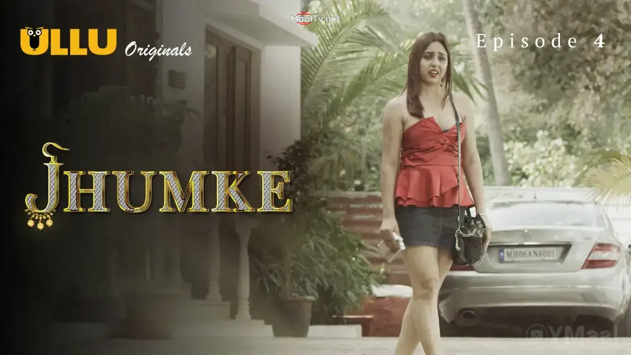 Jhumke Episode 4 (ULLU Web Series) » WEBxSERIES.NET.IN