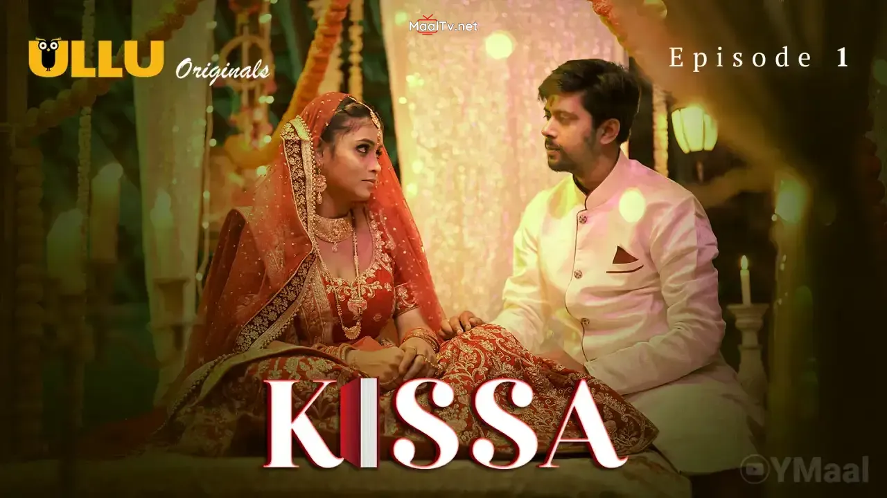 Kissa Episode 1 (ULLU Web Series) » WEBxSERIES.NET.IN
