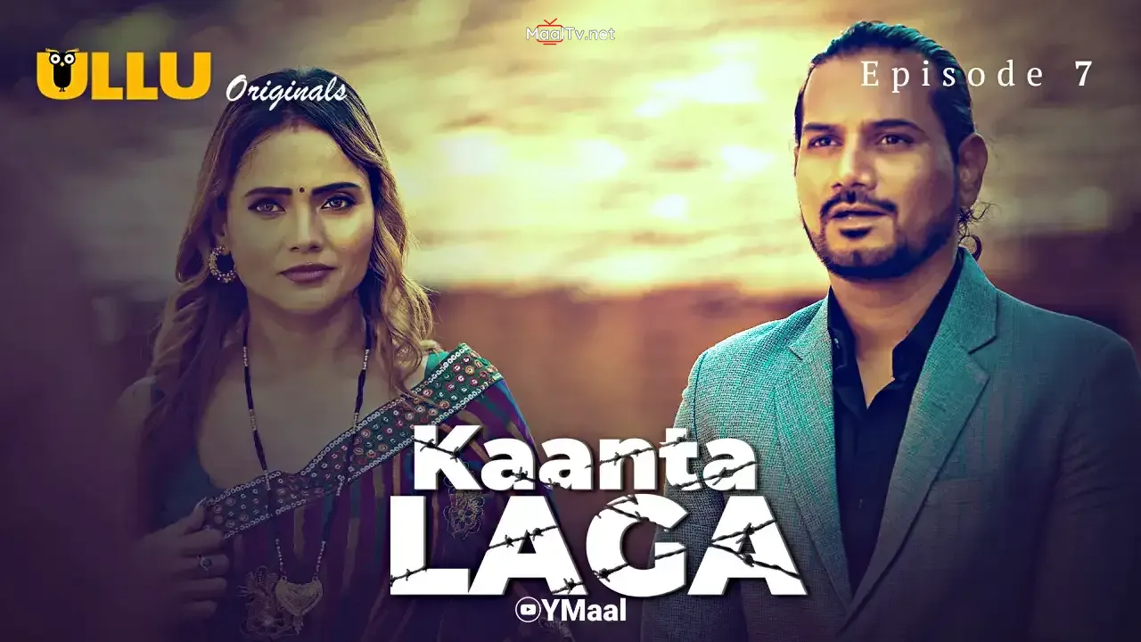 Kaanta Laga Episode 7 (ULLU Web Series) » WEBxSERIES.NET.IN