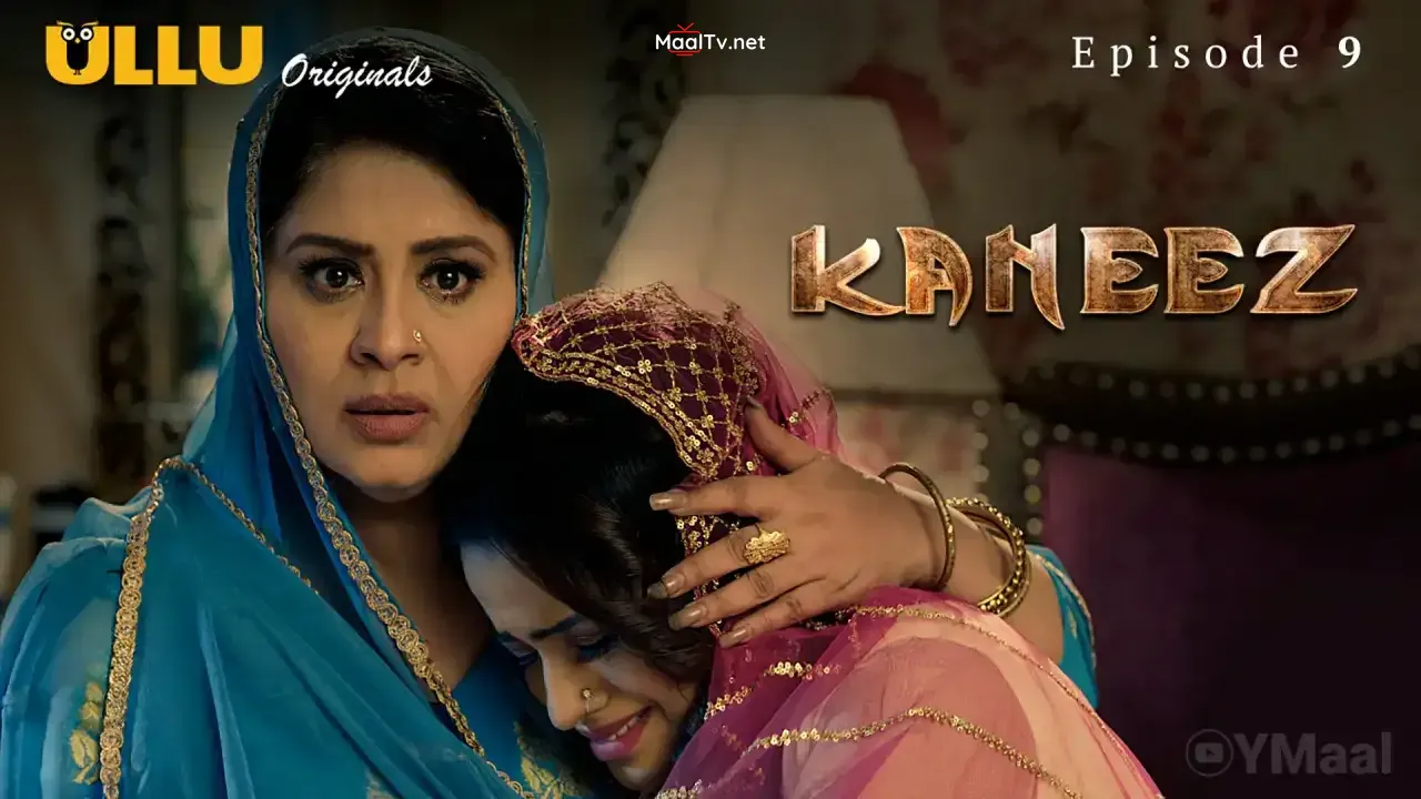 Kaneez Episode 9 (ULLU Web Series) » WEBxSERIES.NET.IN