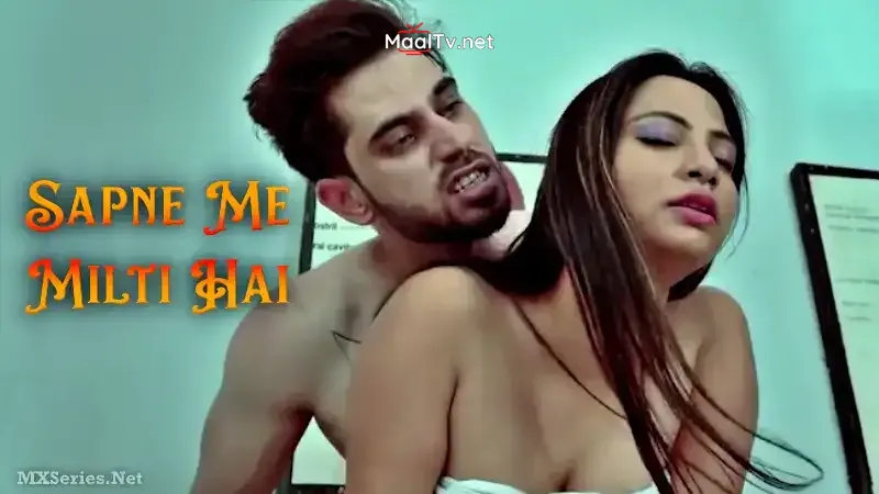 Sapne Me Milti Hai (CinemaDosti Web Series) » WEBxSERIES.NET.IN
