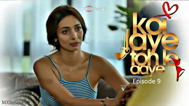 Koi Jaye Toh Le Aaye Episode 9 (Atrangii Web Series) » WEBxSERIES.NET.IN