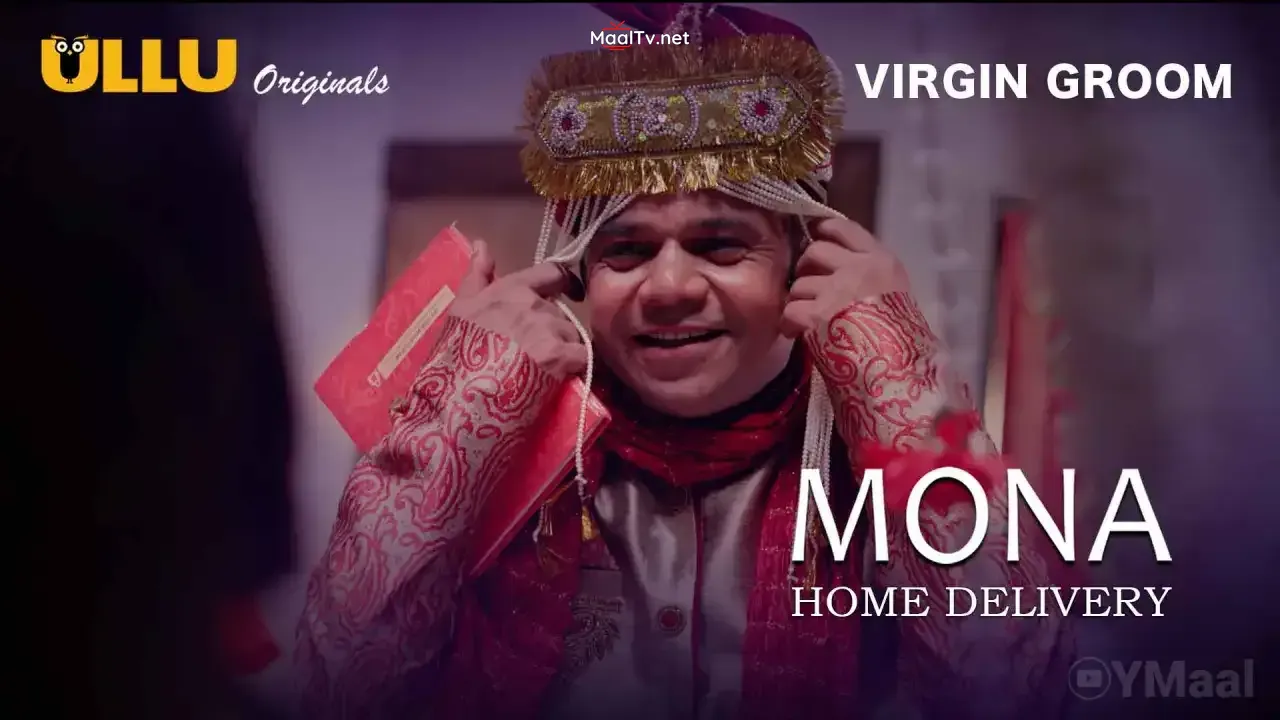 Mona Home Delivery Episode 5 (ULLU Web Series) » WEBxSERIES.NET.IN