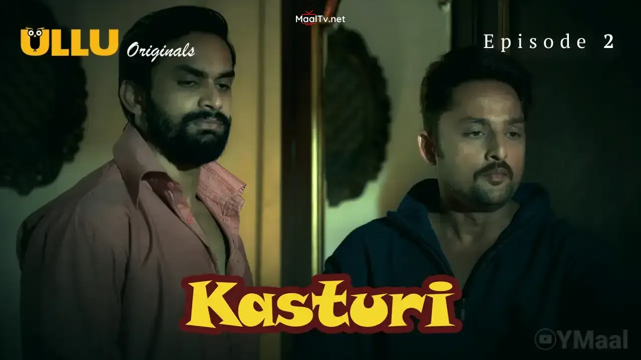 Kasturi Episode 2 (ULLU Web Series) » WEBxSERIES.NET.IN
