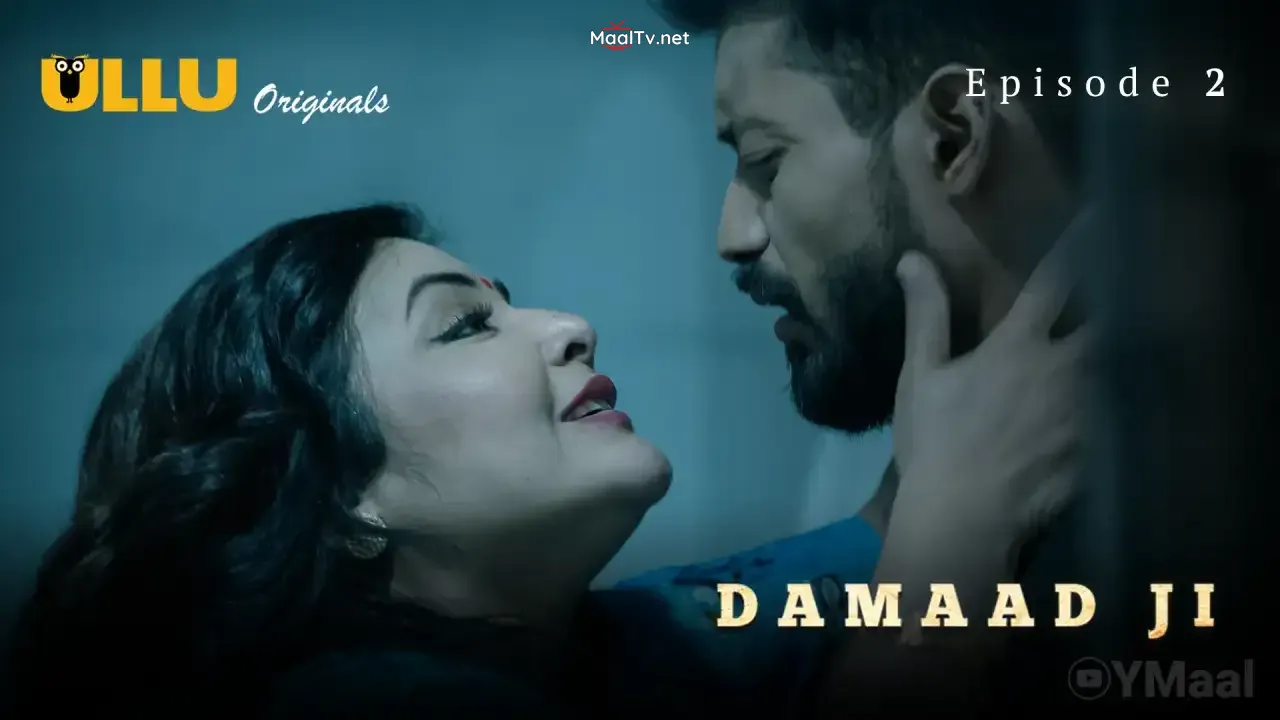 Damaad Ji Episode 2 (ULLU Web Series) » WEBxSERIES.NET.IN