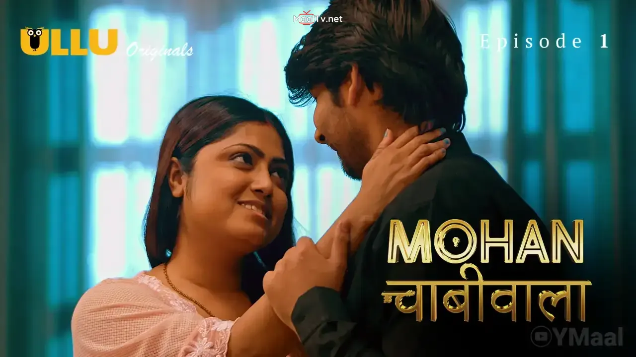Mohan Chabhiwala Episode 1 (ULLU Web Series) » WEBxSERIES.NET.IN