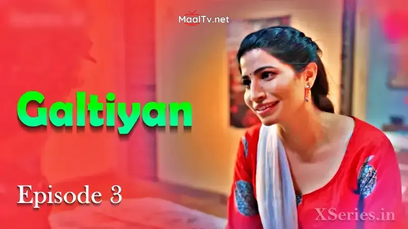 Galtiyan Episode 3 (Primeplay Web Series) » WEBxSERIES.NET.IN