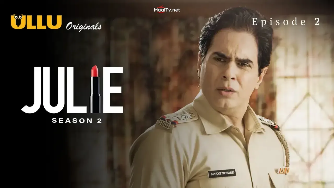 Julie 2 Episode 2 (ULLU Web Series) » WEBxSERIES.NET.IN