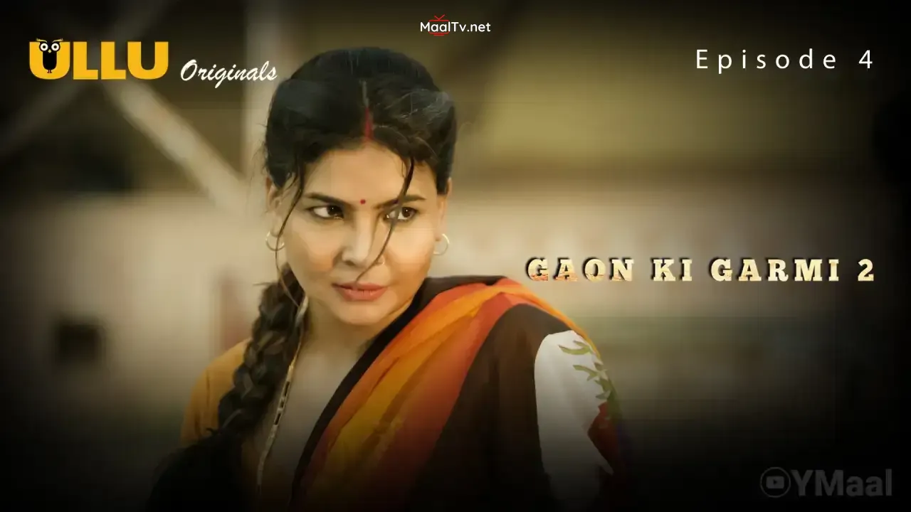 Gaon Ki Garmi 2 Episode 4 (ULLU Web Series) » WEBxSERIES.NET.IN