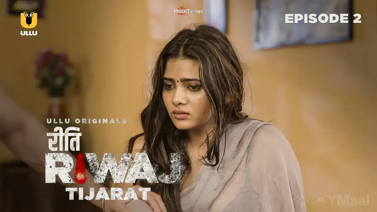 Riti Riwaj Tijarat Episode 2 (ULLU Web Series) » WEBxSERIES.NET.IN