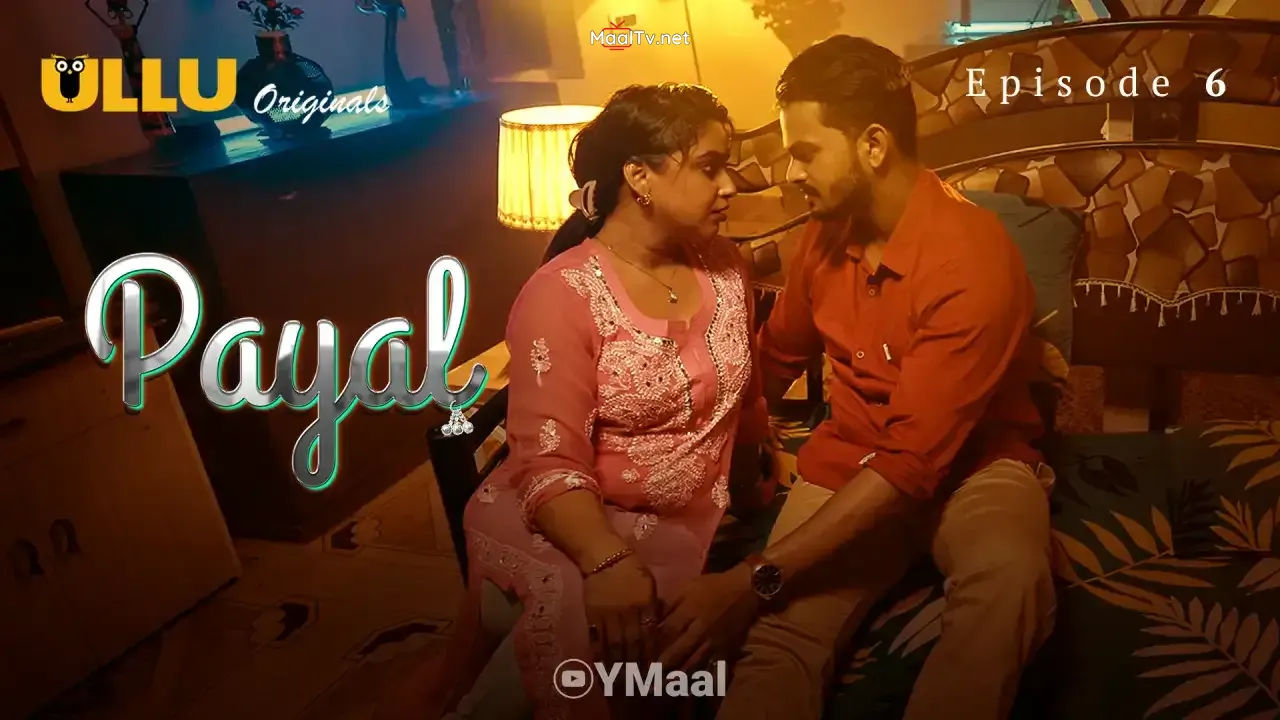 Payal Episode 6 (ULLU Web Series) » WEBxSERIES.NET.IN