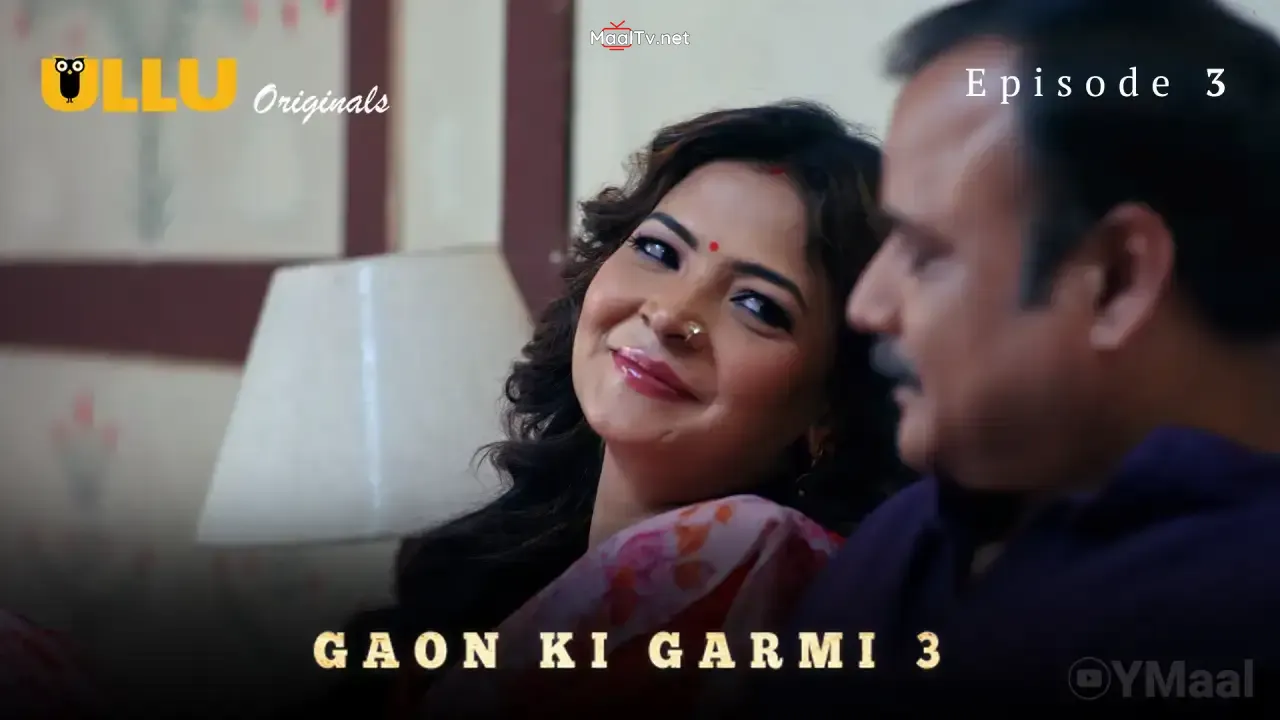 Gaon Ki Garmi 3 Episode 3 (ULLU Web Series) » WEBxSERIES.NET.IN