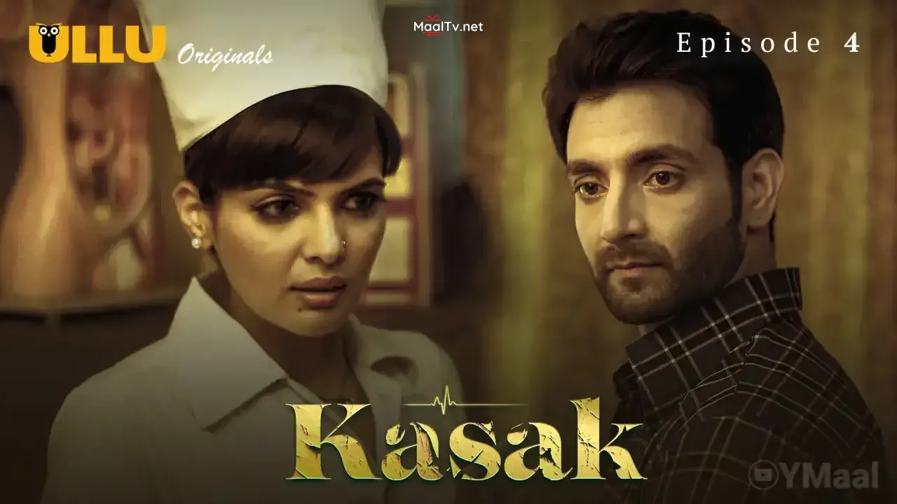 Kasak Episode 4 (ULLU Web Series) » WEBxSERIES.NET.IN