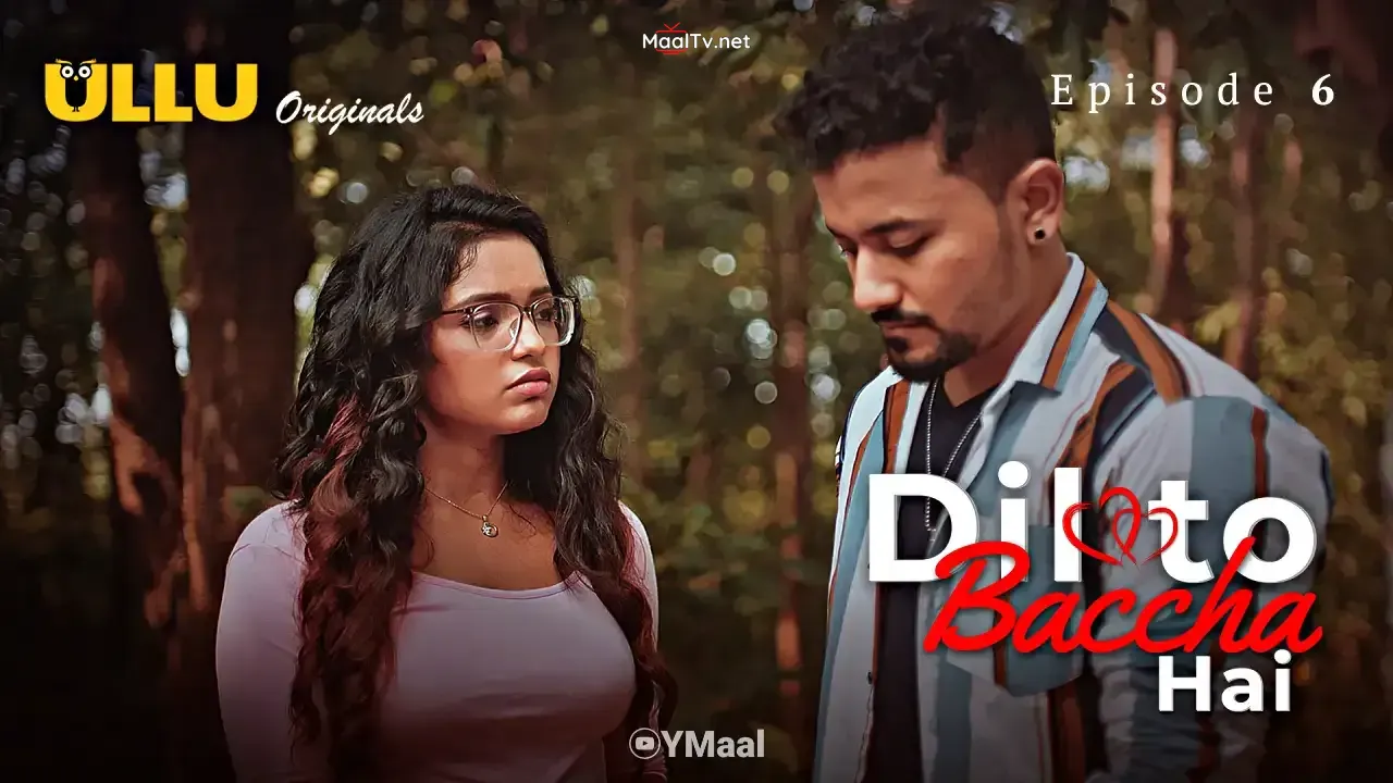Dil To Baccha Hai Episode 6 (ULLU Web Series) » WEBxSERIES.NET.IN