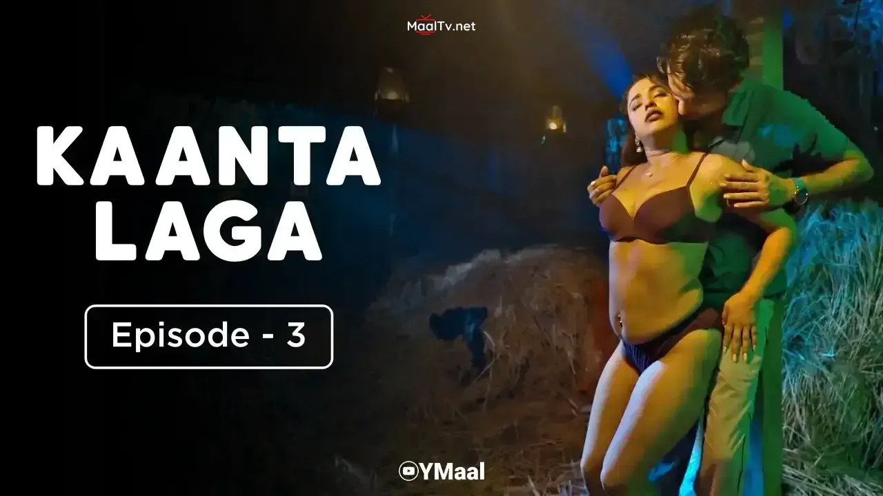 Kaanta Laga Episode 3 (ULLU Web Series) » WEBxSERIES.NET.IN