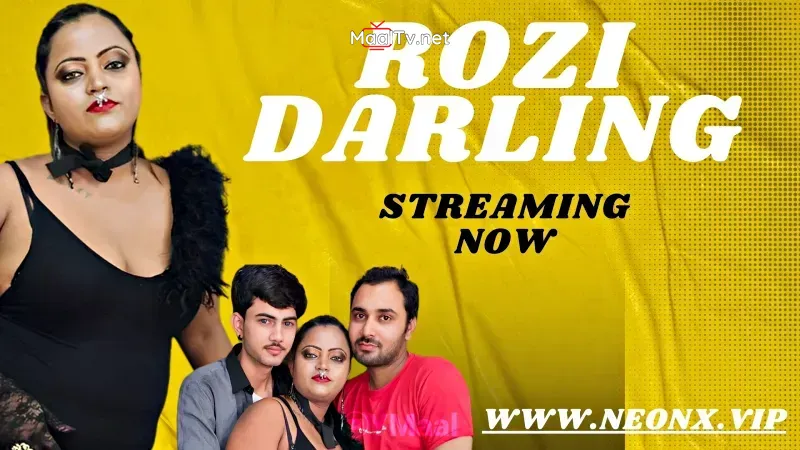 Rozi Darling (NEONX Web Series) » WEBxSERIES.NET.IN